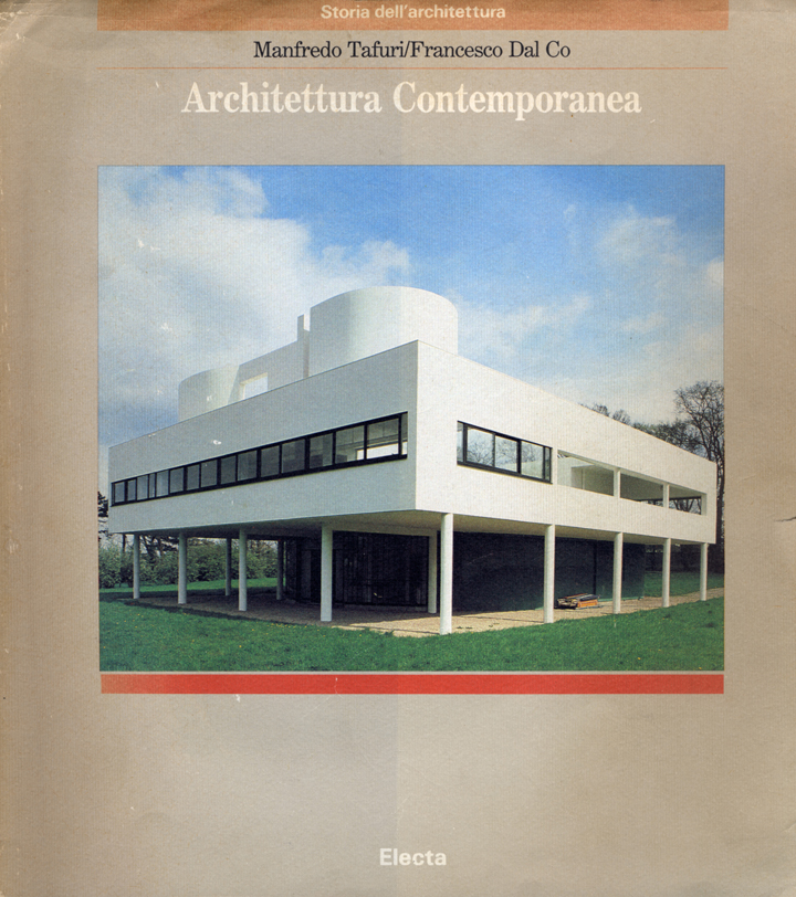 M. TAFURI, F. DAL CO, ARCHITETTURA CONTEMPORANEA, MILANO 1988 (COVER)